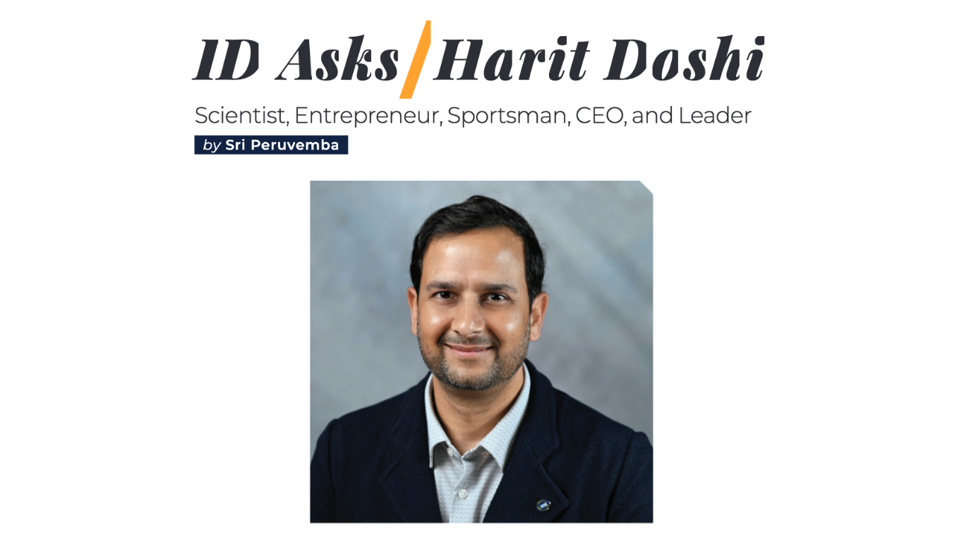 ID Asks/Harit Doshi by Sri Peruvemba